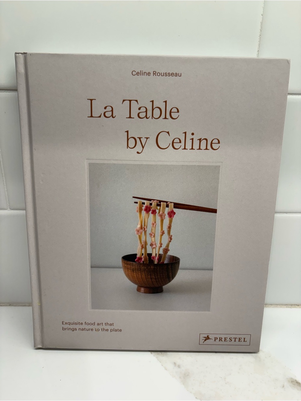 La Table by Celine cookbook